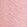 Pale Pink